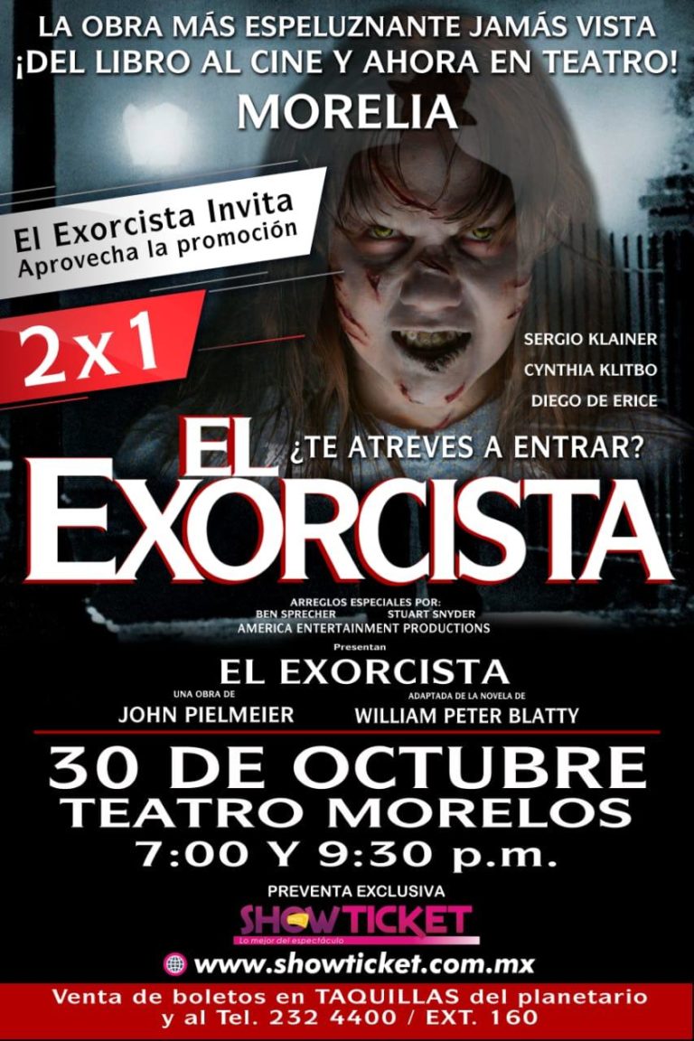 “El Exorcista” ofrece promoción de 2×1 en todas las zonas para Morelia