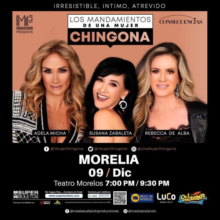 “Los Mandamientos de una Mujer Chingona”, llegarán a Morelia en diciembre