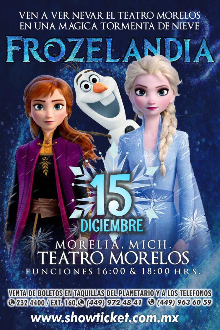 Nevará en el Teatro Morelos con la llegada de “Frozenlandia” a Morelia