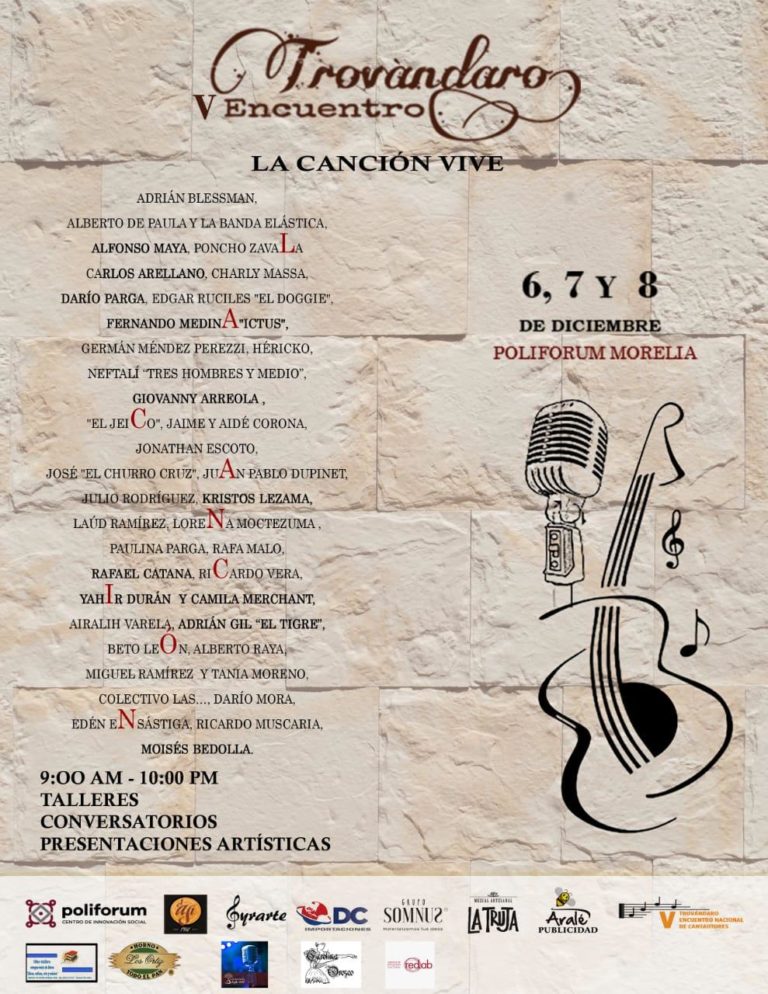DEL 6 AL 8 DE DICIEMBRE LLEGA A MORELIA EL V ENCUENTRO NACIONAL DE CANTAUTORES TROVÁNDARO 2019