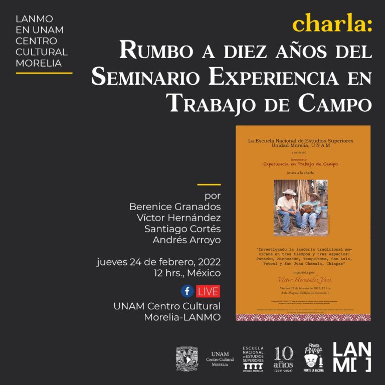 Rumbo a diez años del Seminario Experiencia en Trabajo de Campo