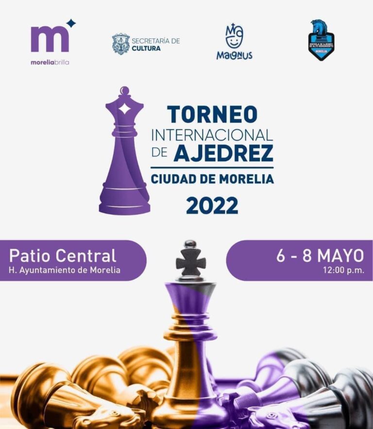Inscripciones aún abiertas para el Torneo Internacional de Ajedrez de Morelia 2022